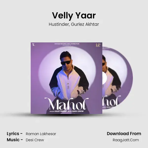 Velly Yaar Song mp3 | Hustinder