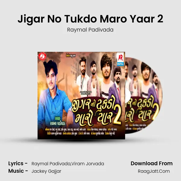 Jigar No Tukdo Maro Yaar 2 mp3 song