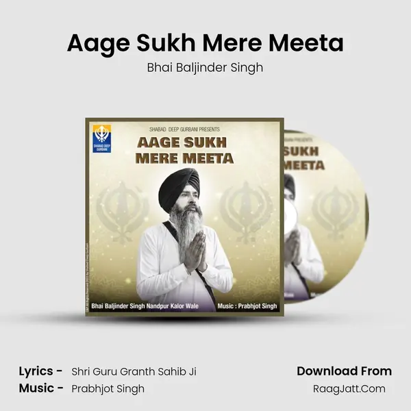 Aage Sukh Mere Meeta mp3 song