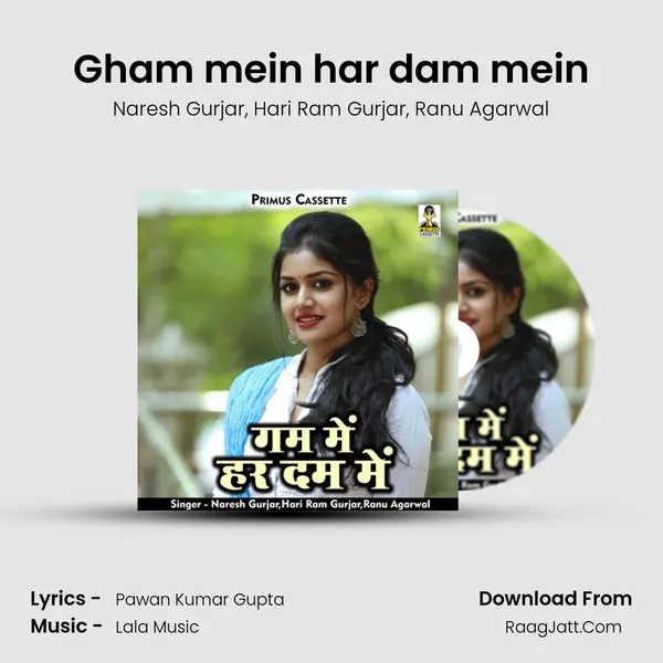 Gham mein har dam mein mp3 song