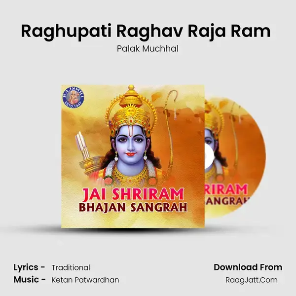 Raghupati Raghav Raja Ram (Palak) mp3 song