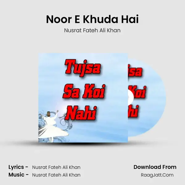 Noor E Khuda Hai Song mp3 | Nusrat Fateh Ali Khan