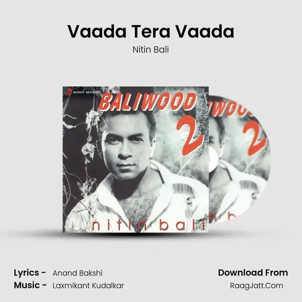 Vaada Tera Vaada mp3 song