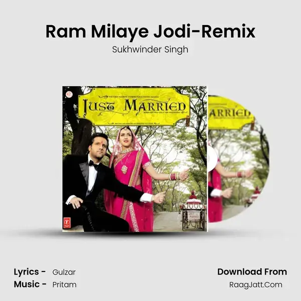 Ram Milaye Jodi-Remix Song mp3 | Sukhwinder Singh