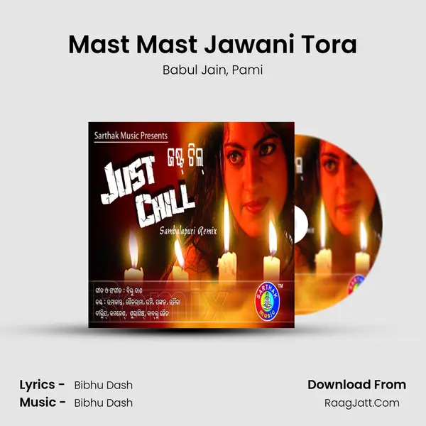 Mast Mast Jawani Tora Song mp3 | Babul Jain