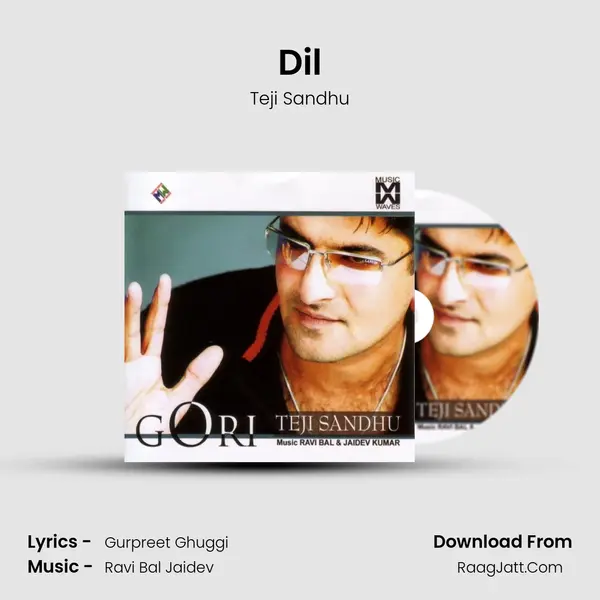 Dil Song mp3 | Teji Sandhu