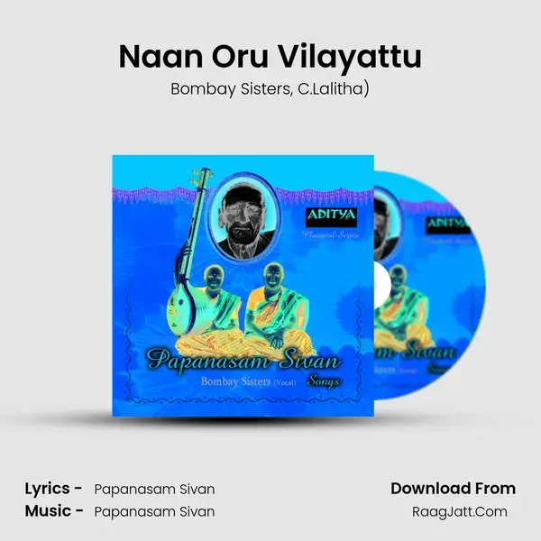 Naan Oru Vilayattu Song mp3 | Bombay Sisters