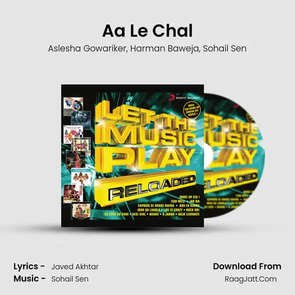 Aa Le Chal Song mp3 | Aslesha Gowariker