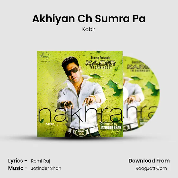 Akhiyan Ch Sumra Pa Song mp3 | Kabir