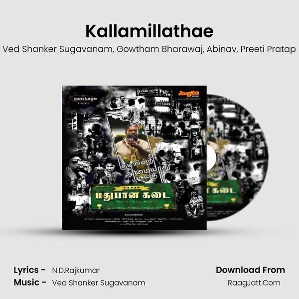 Kallamillathae(Kodikkal Boodhamada) mp3 song