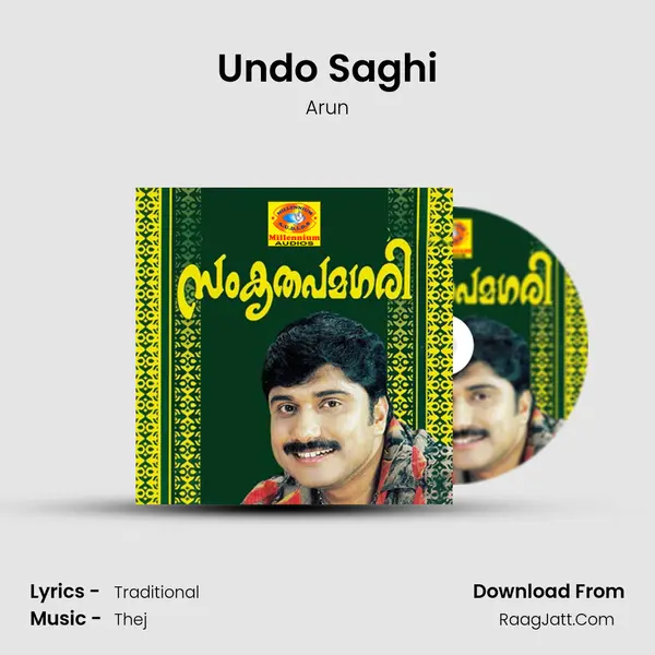 Undo Saghi Song mp3 | Arun