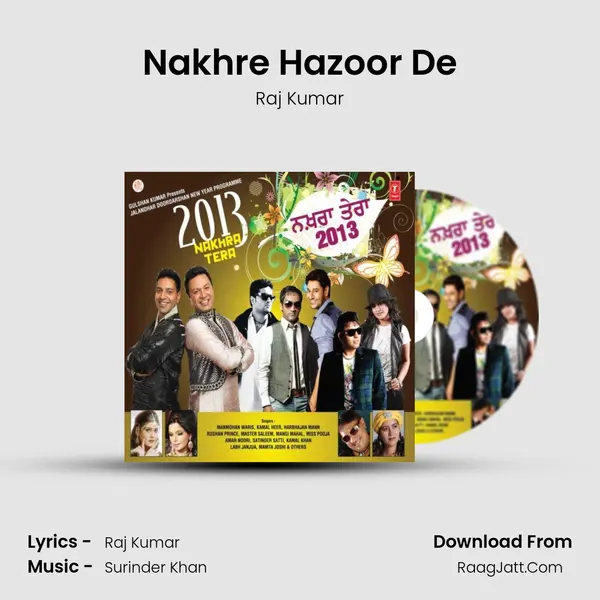 Nakhre Hazoor De Song mp3 | Raj Kumar