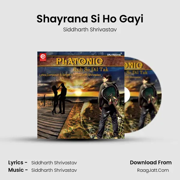 Shayrana Si Ho Gayi Song mp3 | Siddharth Shrivastav