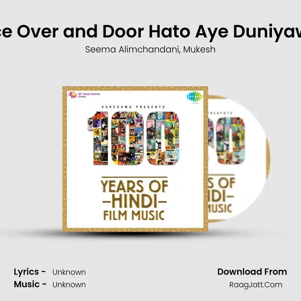 Voice Over and Door Hato Aye Duniyawalo Song mp3 | Seema Alimchandani