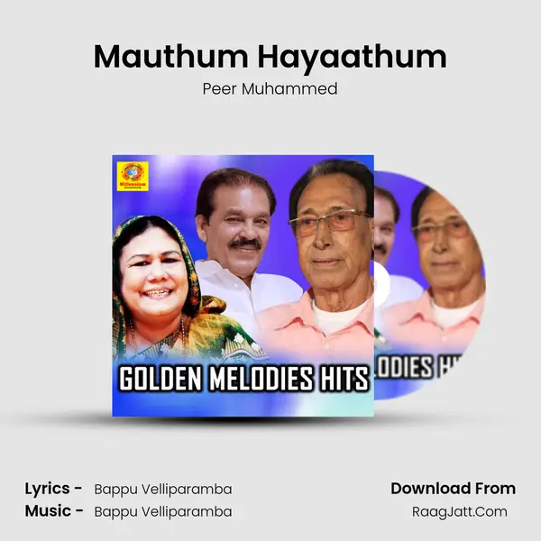 Mauthum Hayaathum Song mp3 | Peer Muhammed