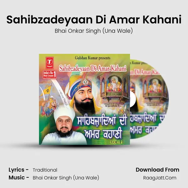 Sahibzadeyaan Di Amar Kahani Song mp3 | Bhai Onkar Singh (Una Wale)