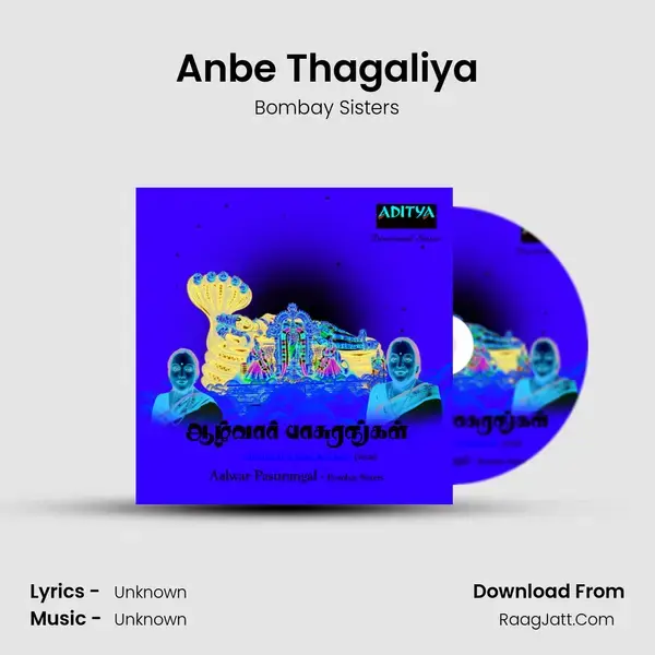 Anbe Thagaliya Song mp3 | Bombay Sisters