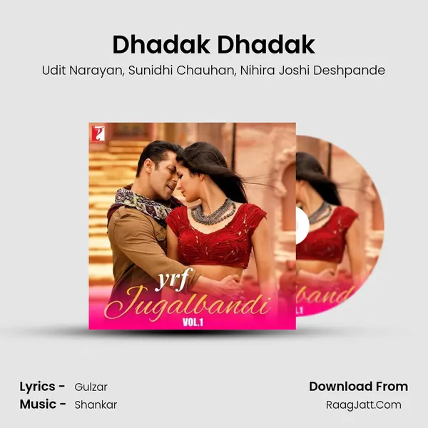 Dhadak Dhadak Song mp3 | Udit Narayan