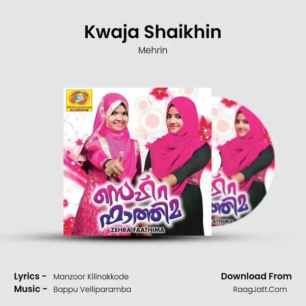 Kwaja Shaikhin Song mp3 | Mehrin