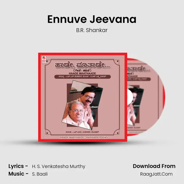 Ennuve Jeevana Song mp3 | B.R. Shankar