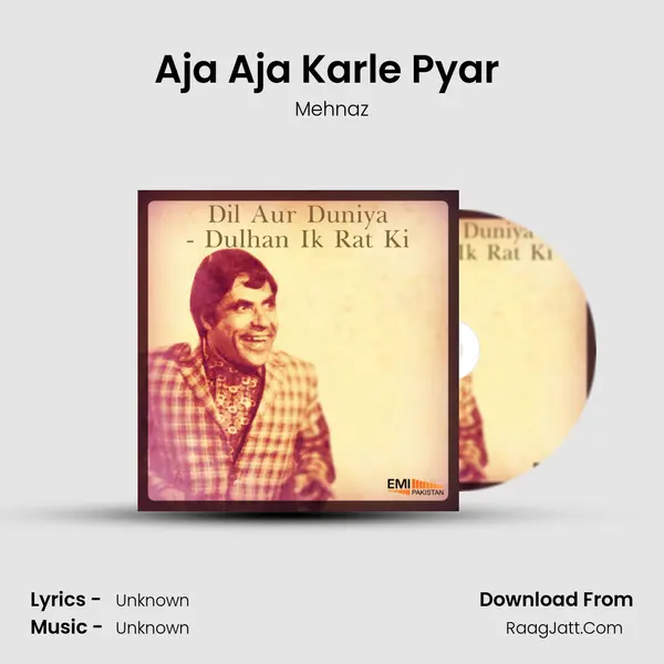 Aja Aja Karle Pyar (From 