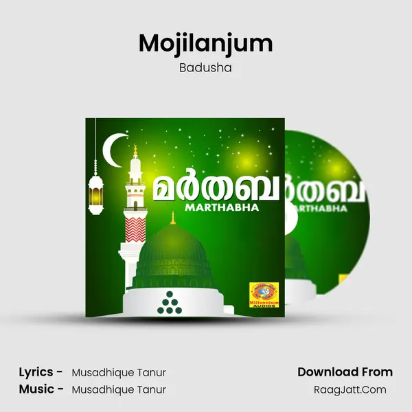 Mojilanjum Song mp3 | Badusha