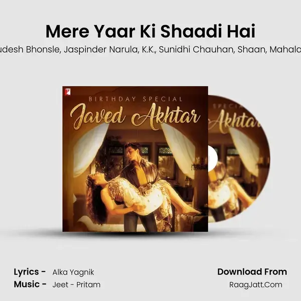 Mere Yaar Ki Shaadi Hai mp3 song