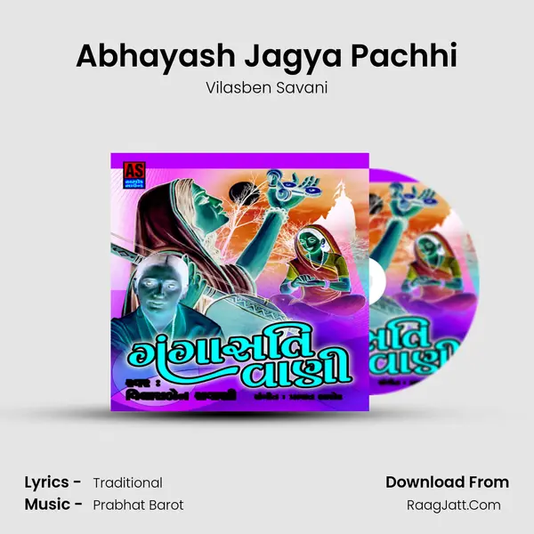 Abhayash Jagya Pachhi Song mp3 | Vilasben Savani