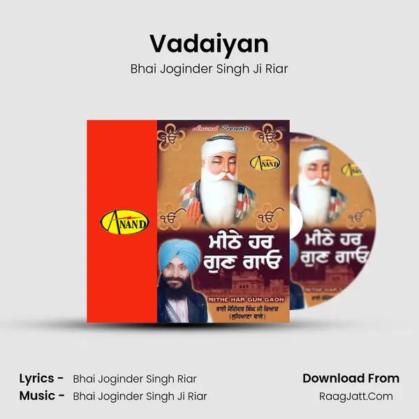 Vadaiyan Song mp3 | Bhai Joginder Singh Ji Riar