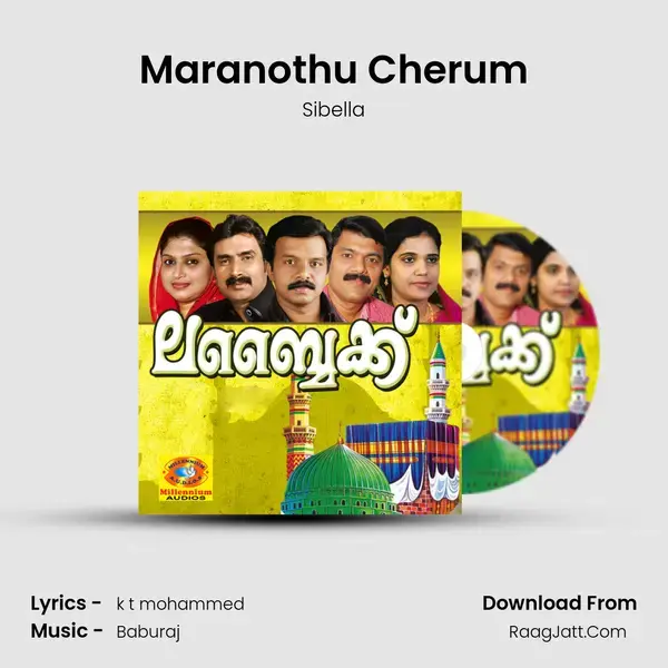 Maranothu Cherum Song mp3 | Sibella