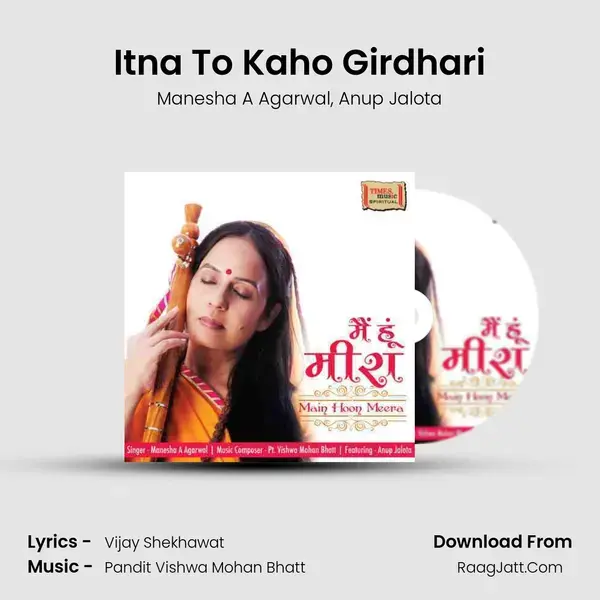 Itna To Kaho Girdhari mp3 song