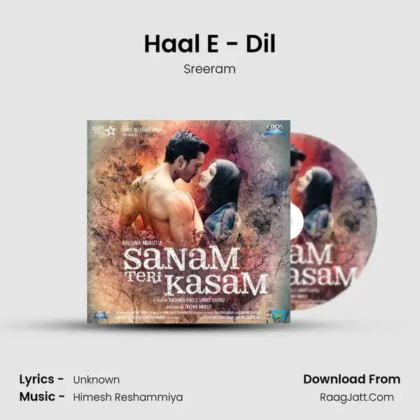 Haal E - Dil Song mp3 | Sreeram