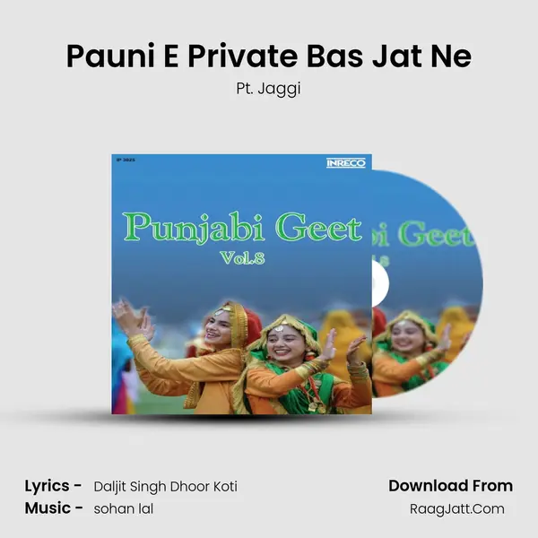 Pauni E Private Bas Jat Ne Song mp3 | Pt. Jaggi