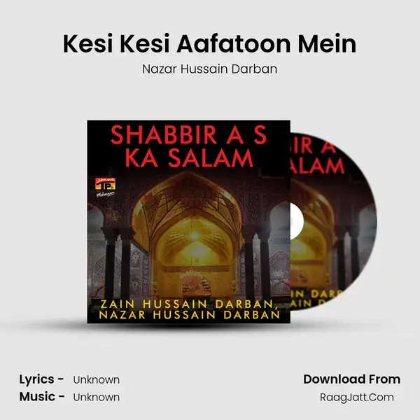 Kesi Kesi Aafatoon Mein mp3 song