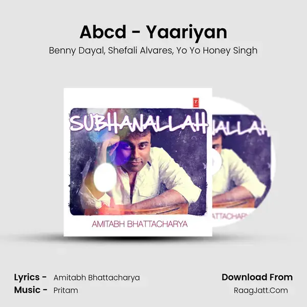 Abcd - Yaariyan Song mp3 | Benny Dayal