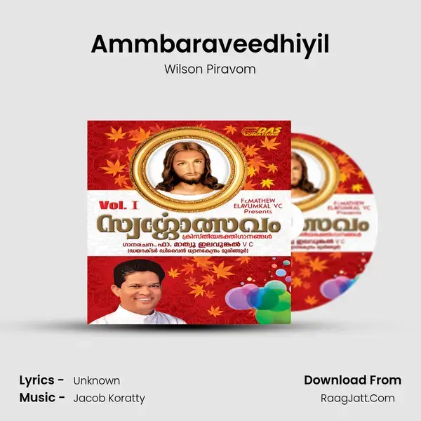 Ammbaraveedhiyil Song mp3 | Wilson Piravom