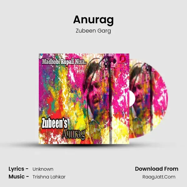 Anurag - Zubeen Garg