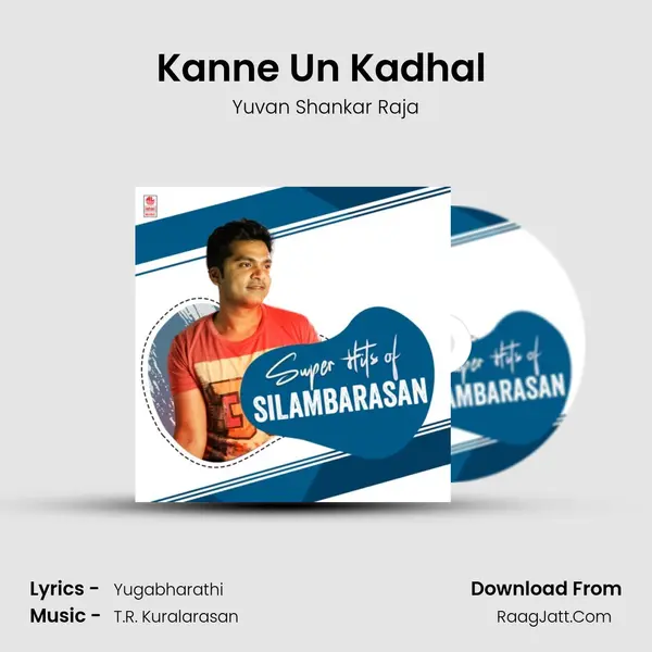 Kanne Un Kadhal (From Idhu Namma Aalu) mp3 song