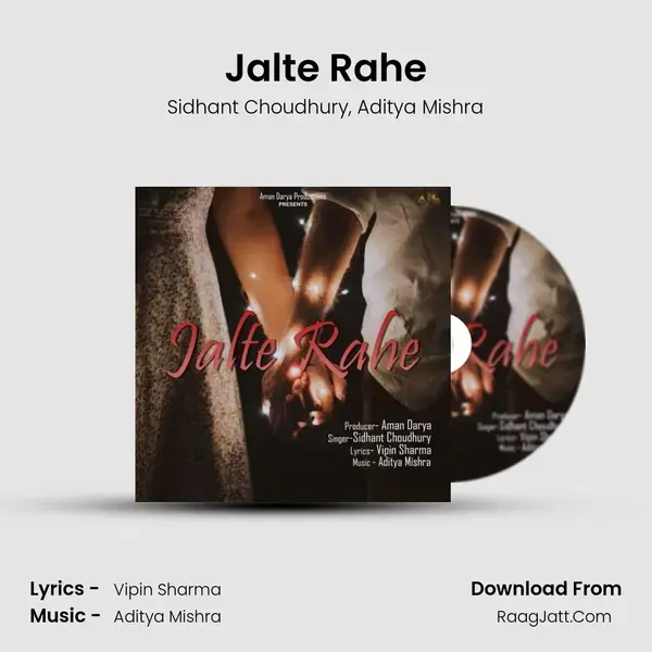 Jalte Rahe Song mp3 | Sidhant Choudhury