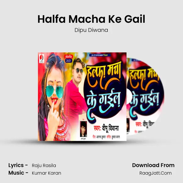 Halfa Macha Ke Gail mp3 song