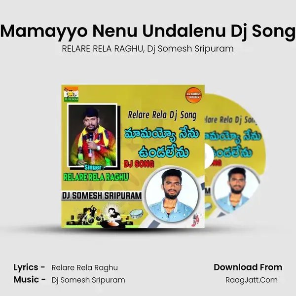 Mamayyo Nenu Undalenu Dj Song mp3 song