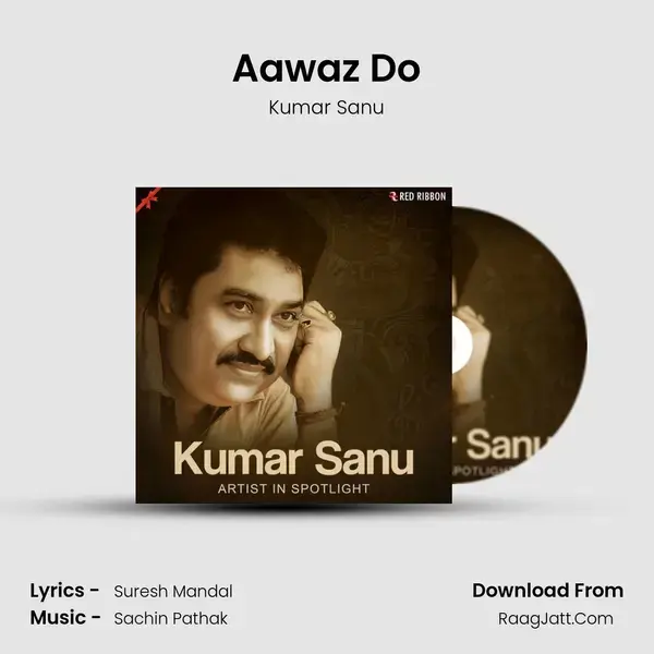 Aawaz Do mp3 song