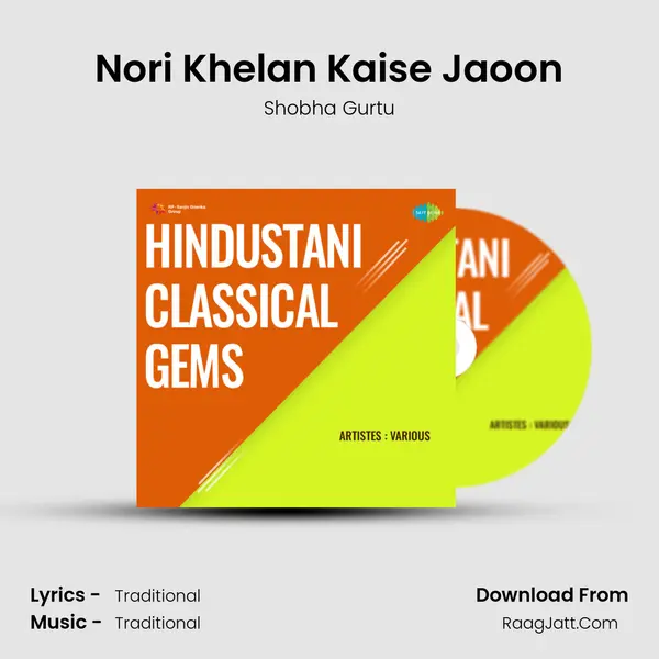 Nori Khelan Kaise Jaoon mp3 song