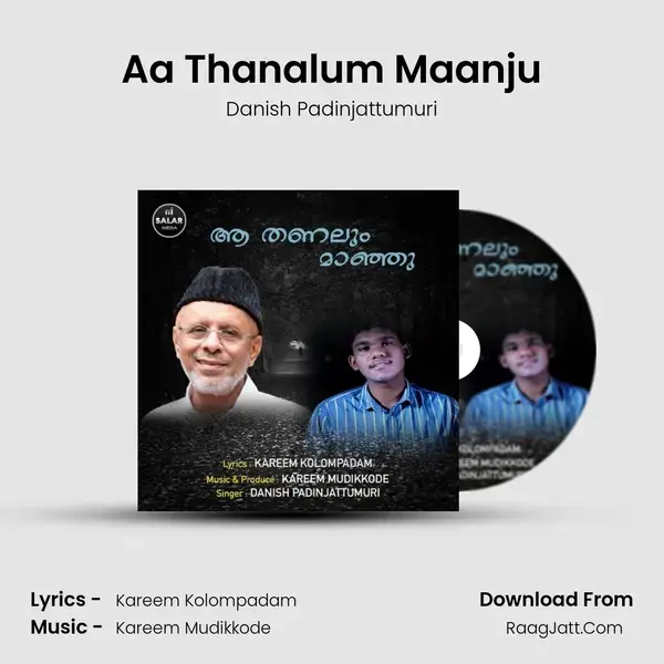 Aa Thanalum Maanju mp3 song