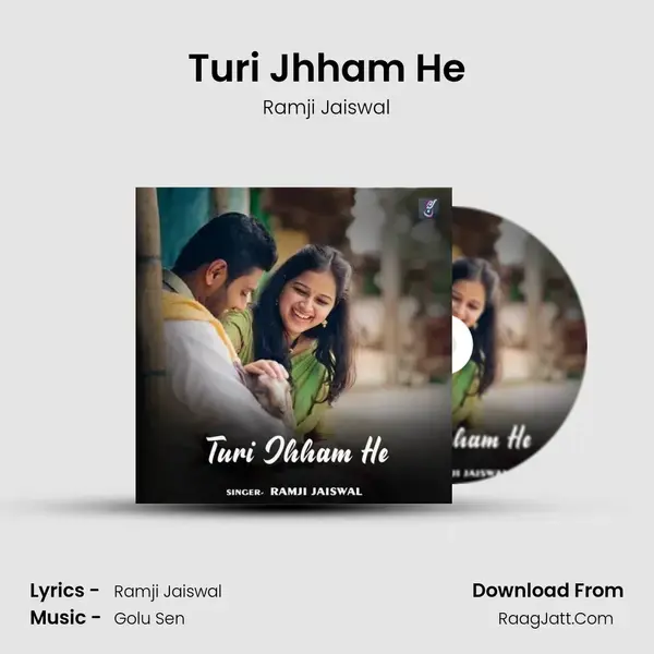 Turi Jhham He Song mp3 | Ramji Jaiswal