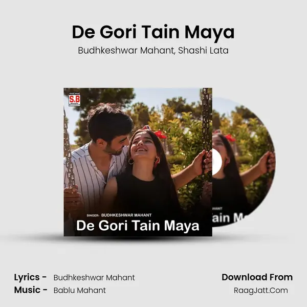 De Gori Tain Maya mp3 song