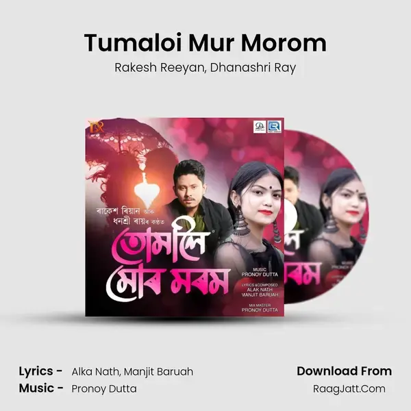 Tumaloi Mur Morom mp3 song