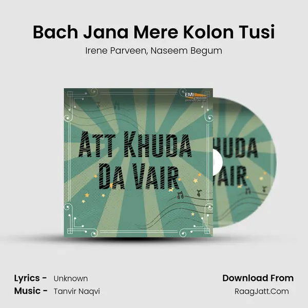 Bach Jana Mere Kolon Tusi mp3 song