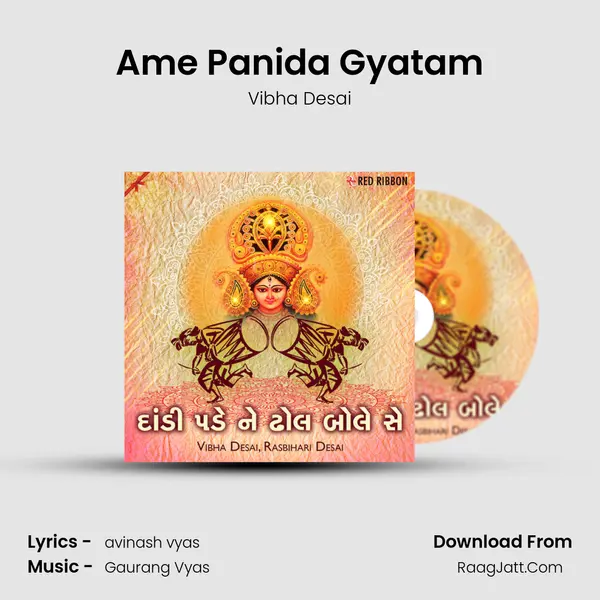 Ame Panida Gyatam Song mp3 | Vibha Desai