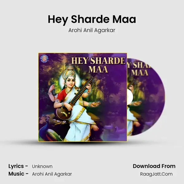 Hey Sharde Maa Song mp3 | Arohi Anil Agarkar